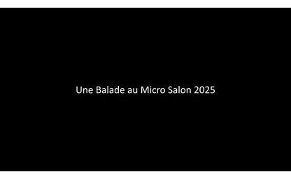 Visite au Micro Salon 2025 vue par l'AFCS